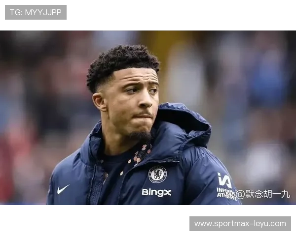 英格兰锋将桑乔状态回暖引热议